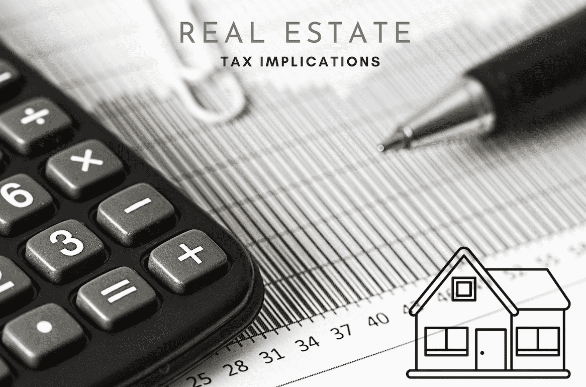 Tax implications in Real estate