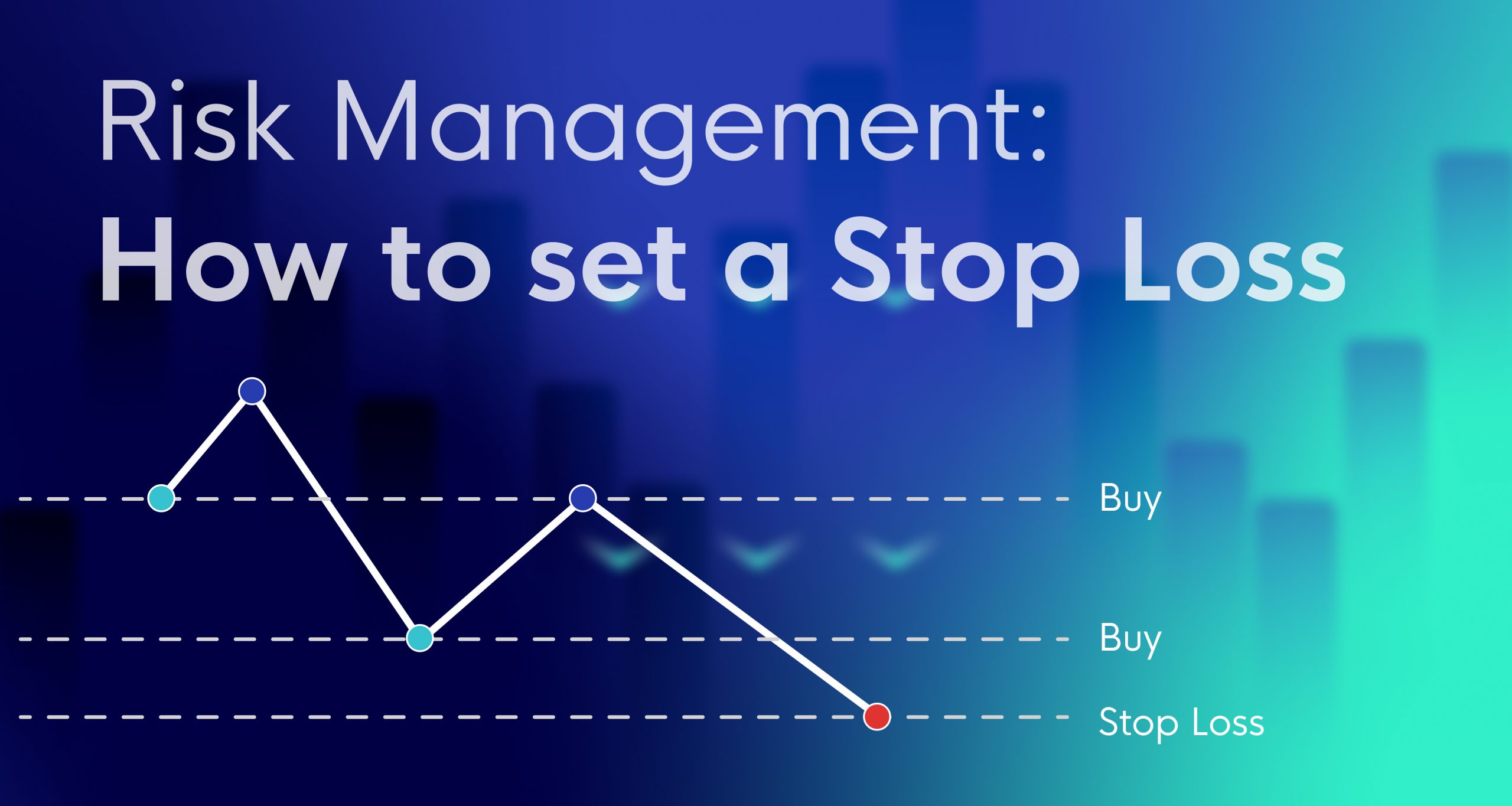 Risk Management and Stop-Loss Strategies