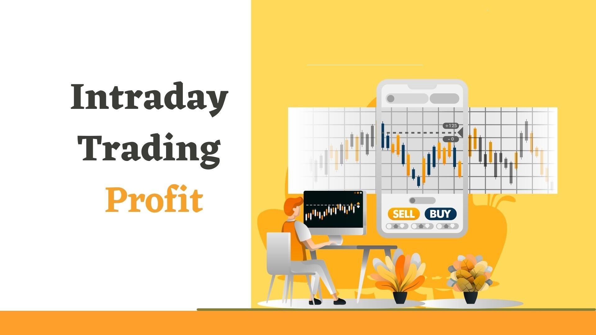 Is Intraday Trading Profitable?